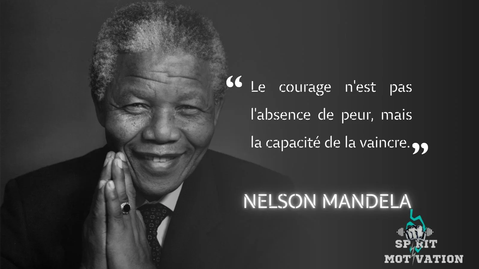 NELSON MANDELA SPIRIT MOTIVATION